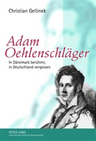 Christian Gellinek - Adam Oehlenschläger