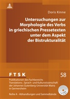 Doris Kinne - Untersuchungen zur Morphologie des Verbs in griechischen Pressetexten unter dem Aspekt der Bistrukturalität