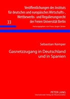Sebastian Kemper - Gasnetzzugang in Deutschland und in Spanien