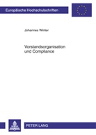 Johannes Winter - Vorstandsorganisation und Compliance