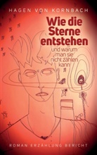 Hagen von Kornbach - Wie die Sterne entstehen