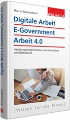 Marcus Schwarzbach - Digitale Arbeit, E-Government, Arbeit 4.0