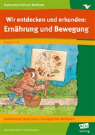 Jutt Berkenfeld, Jutta Berkenfeld, Silke Krimphove - Wir entdecken und erkunden: Ernährung und Bewegung