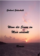 Gerhard Gottschalk - Wenn die Sonne im Meer versinkt