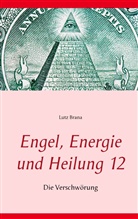 Lutz Brana - Engel, Energie und Heilung 12