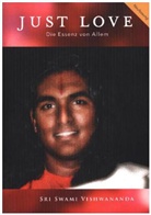 Sri Swami Vishwananda, Sri Swami Vishwananda - Just Love