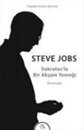 Steve Jobs - Sokratesle Bir Aksam Yemegi