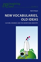 Neil O'Boyle - New Vocabularies, Old Ideas