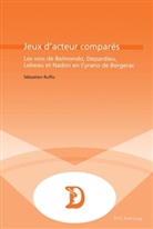 Sébastien Ruffo - Jeux d'acteurs comparés