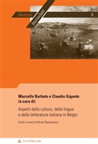Marcello Barbato, Claudio Gigante - Aspetti della cultura, della lingua e della letteratura italiana in Belgio