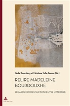 Cécile Kovacshasy, Cécile Kovacshazy, Christiane Solte-Gresser - Relire Madeleine Bourdouxhe