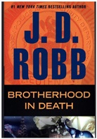 J. D. Robb - Brotherhood in Death