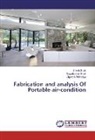 Jignesh Methaliya, Jines Shah, Jinesh Shah, Sagarkuma Shah, Sagarkumar Shah - Fabrication and analysis Of Portable air-condition