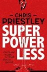 Chris Priestley, Priestley Chris - Superpowerless
