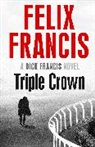 Felix Francis - Triple Crown