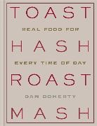 Dan Doherty - Toast Hash Roast Mash