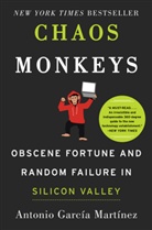 Antonio Garcia Martinez, Antonio García Martínez, Antonio Garcia Martinez - Chaos Monkeys