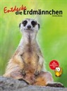Christian Ehrlich - Entdecke die Erdmännchen