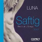 Luna - Saftig unzensiert - Erotische Storys, 1 Audio-CD (Audio book)