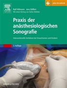 Jens Doeffert, Jens Döffert, Ral Hillmann, Ralf Hillmann - Praxis der anästhesiologischen Sonografie