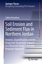 Sabine Kraushaar - Soil Erosion and Sediment Flux in Northern Jordan