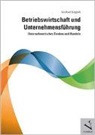 Michael KÃ¤ppeli, Michael Käppeli - Betriebswirtschaft und Unternehmensführung (Print on demand)