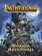 Jason Bulmahn, Jason Bulmahn, Henry McCausland, Matthew Southworth, Garth Stein - Pathfinder Roleplaying Game: Horror Adventures