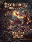 Robert Mailer Anderson, Benjamin Bruck, Benjamin Bruck, Mikko Kallio, Mike Kimmel, Mike Kimmel... - Pathfinder Module: Gallows of Madness