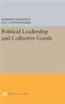 Norman Frohlich, Norman Oppenheimer Frohlich, Frohlich Norman, Joe Oppenheimer, Joe A. Oppenheimer, Oppenheimer Joe A. - Political Leadership and Collective Goods