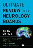 Hubert H. Fernandez, Seby John, John A. Morren, Alexander Rae-Grant, Alexander D. Rae-Grant, Alexander/ John Rae-grant... - Ultimate Review for the Neurology Boards