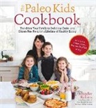 Jennifer Robins - The Paleo Kids Cookbook: Transition Your Family to Delicious Grain- And Gluten-Free Food for a Lifetime of Healthy Eating