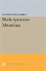 Sigurd Burckhardt, Burckhardt Sigurd - Shakespearean Meanings