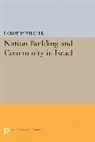 Dorothy Willner, Willner Dorothy - Nation-Building and Community in Israel