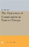 R. V. Burks, Richard Voyles Burks, Burks Richard Voyles - Dynamics of Communism in Eastern Europe