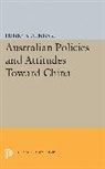 Henry Albinski, Henry Stephen Albinski, Albinski Henry Stephen - Australian Policies and Attitudes Toward China