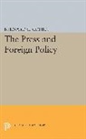 Bernard Cohen, Bernard Cecil Cohen, Cohen Bernard Cecil - Press and Foreign Policy