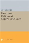 Gene A. Brucker, Brucker Gene A. - Florentine Politics and Society, 1343-1378
