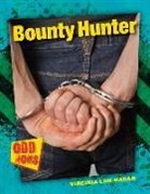 Virginia Loh-Hagan - Bounty Hunter