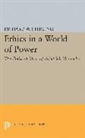 Richard Sterling, Richard W. Sterling, Sterling Richard W. - Ethics in a World of Power