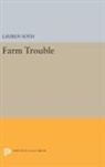 Lauren Soth, Soth Lauren - Farm Trouble