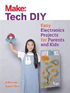 Jaymes Dec, Dec Jaymes, Ji Sun Lee, Ji Sun Lee, Ji Sun Lee - Make: Tech DIY