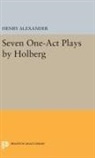 Ludvig Holberg, Holberg Ludvig, Henry Alexander - Seven One-Act Plays By Holberg