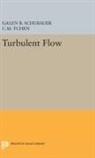 Galen Schubauer, Galen Brandt Schubauer, Galen Brandt Tchen Schubauer, Schubauer Galen Brandt, C. M. Tchen, Chan Tchen... - Turbulent Flow