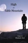 Elizabeth Weir - High on Table Mountain