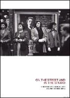 Daniel Belasco, Howard Greenberg, Sara J Pasti, Sara J. Pasti, Daniel Belasco - On the Street and in the Studio