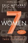 Eric Metaxas - Seven Women