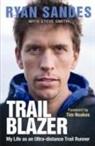 Ryan Sandes, Ryan Smith Sandes, Steve Smith - Trail Blazer
