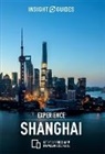 Apa Publications Limited, Insight Guides, Insight Guides - Insight Guides Experience Shanghai (Travel Guide With Free Ebook)