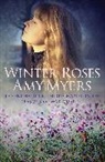 Amy Myers, Amy (Author) Myers - Winter Roses