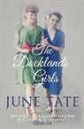 June Tate, June (Author) Tate - Docklands Girls